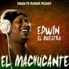 El Machucante (feat. Edwin El Maestro) - Yorgen&Edwin El Maestro