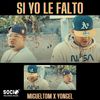 Si Yo Le Falto - Yongel&Migueltom