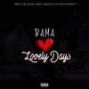 Lovely Days (Explicit) - Bama