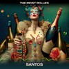 Santos (Night Soul Mix, 24 Bit Remastered) - The Most Rolles