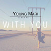 With You - Amari j&Young Mari