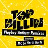 Playboy Anthem (DJ Edgar Remix) - Top Billin