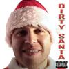 Dirty Santa (Explicit) - Jaydes