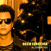 Coração Vagabundo - Deco Ferreira&Renato Milagres