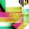 No Stress (Version 1) - Cayam