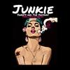 Junkie(feat. Jack Freeman) - Sweets and The Swishas&Jack Freeman