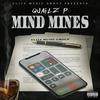 Mind Mines (Explicit) - Quailz P.