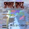 SNAKE ONEZ (Explicit) - C.merkem Kamikaze&K.Dot Da Showstoppa