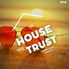 In House We Trust 14 - Funky M