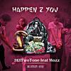 Happen 2 You (feat. Mozz) (Explicit) - 313TwoTone&Mozz