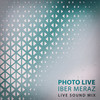 Photo Live (Live Sound Mix) - Iber Meraz