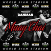 WSS World Siam Stadium Muay Thai - Resetless Beats&Daniel Moreno