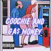 Coochie&Ga$ Money (feat. TYC00N & Coup D Santana) (Explicit) - WhiteBear&Tyc00n&Coup D Santana
