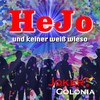 Hejo und keiner weiß wieso - Joker Colonia