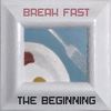 The Beginning (Original Mix) - Breakfast