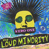 The Loud Minority (Explicit) - Kero One