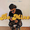 Be Mine (feat. Stallyano) (Explicit) - sway2wavy&Stallyano