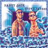 Dance on Smoke (Explicit) - Nasty Jack&Snowy Danger