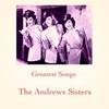 Beer Barrel Polka - The Andrews Sisters