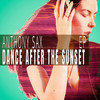 Dance After The Sunset (Saxophone Beats) - Anthony Sax