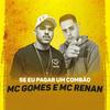 Se Eu Pagar um Combão (Explicit) - MC Renan&MC Gomes