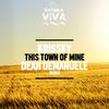 This Town Of Mine (Dean Demanuele Remix) - Krissky