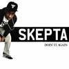 Do It Like Me - Skepta