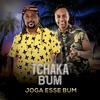 Joga Esse Bum - Tchakabum&Psirico