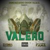 Valero(feat. Kellz) (Explicit) - Mic Brown&Kellz