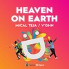 HEAVEN ON EARTH (DIGICEL REMIX) - Mical Teja&V'ghn