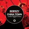 China Town (Diephuis Terrace Remix) - Bob'Ezy