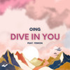 Dive In You(feat. YEWON) - Oing&YEWON