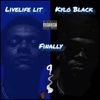 It's on Again (Explicit) - Livelife Lit&Kylo Black