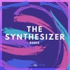 The Synthesizer (Remix) - NLS