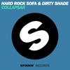 Collapsar - Hard Rock Sofa&Dirty Shade