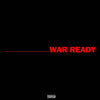 WAR READY (Explicit) - CrashJordy&Comethazine