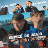 Empece De Abajo - Kail Brl&AKlexico