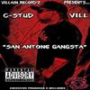 San Antone Gangsta (Explicit) - C-Stud Vill