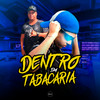 Dentro da Tabacaria(feat. Mc Delux) (Explicit) - DJ B3