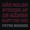 Når Solen Stikker Af Og Månen Sætter Ind - Peter Sommer