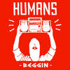 Beggin - Humans