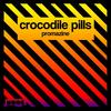 Promazine - Crocodile Pills