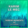So Wilder (Chillout Cut Version) - Karim Le Mec
