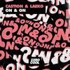 On & On - Castion&Laeko