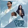 Otra Vez (Remix) - Zion & Lennox&Ludmilla