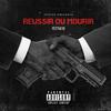 Réussir ou mourir (Explicit) - Fetti419