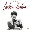 Looku Looku (Explicit) - Tems