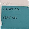 Chatak Matak - Shaaz Khan&Harish Dhulkotiya