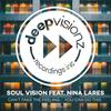 Can't Fake The Feeling (feat. Nina Lares) (Sandy Rivera's Mix) - Soul Vision&Nina Lares