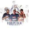 O golpe ta ai nos trupica mais não cai (Explicit) - Dj André de CG&Mc Rodrigo do CN&Mc FP Da Rv&José Rodrigo
